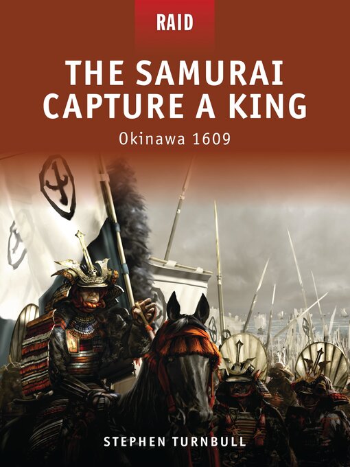 Title details for The Samurai Capture a King by Stephen Turnbull - Available